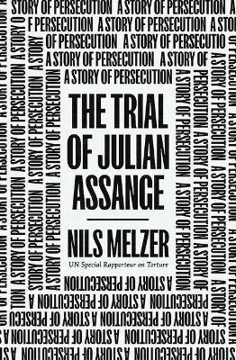 'The Trial of Julian Assange'.