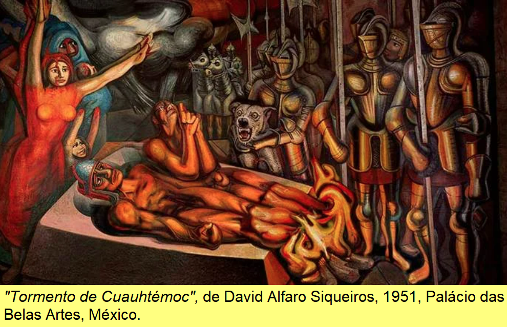 'Tormento de Cuauhtemoc', de Siqueiros, 1951.