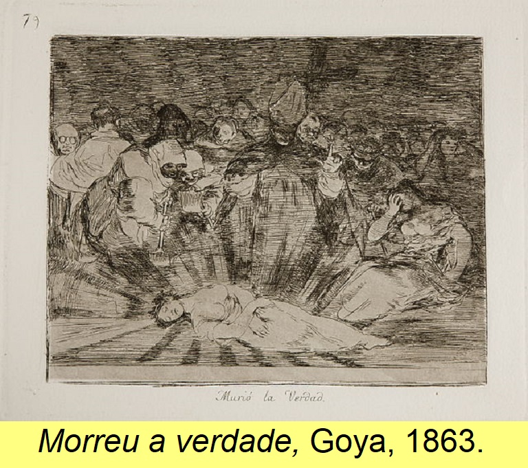 Goya, Morreu a verdade, 1863.