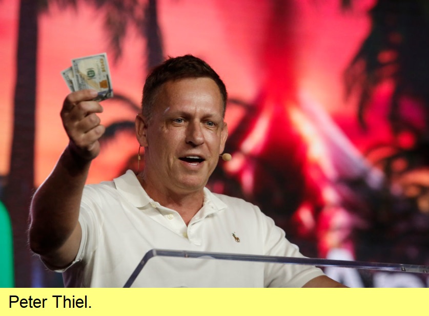 >Peter Thiel.