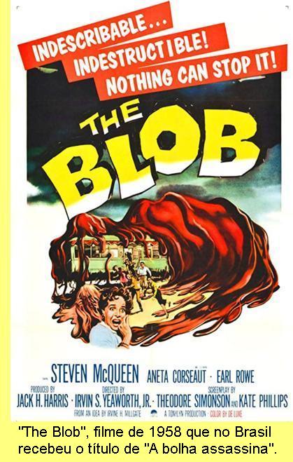 Cartaz de 'The Blob', ou 'A Gosma'.