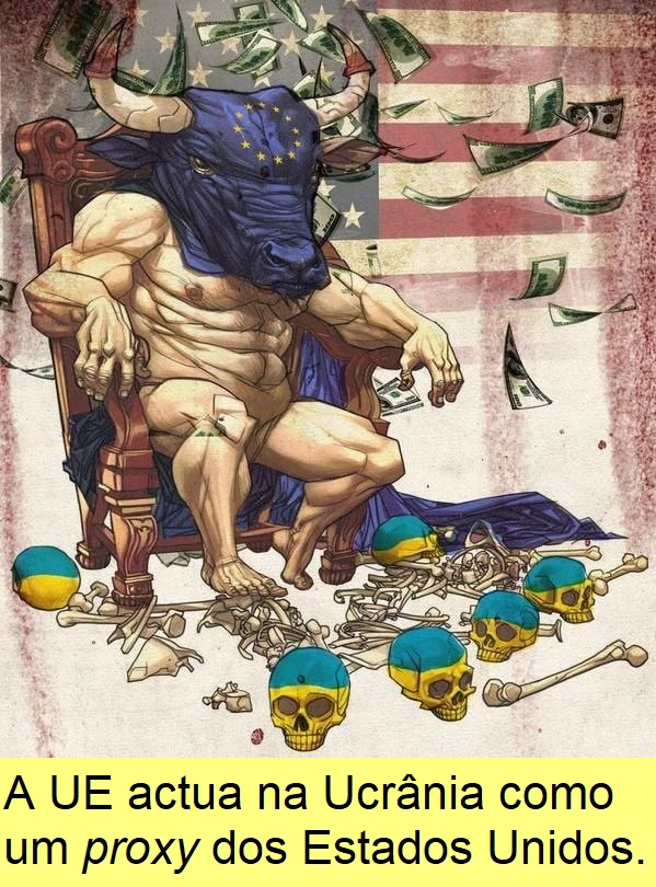 A actuação da UE na Ucrânia como proxy dos EUA.
