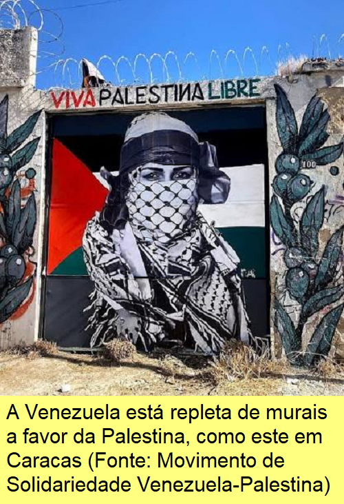.A Venezuela está repleta de murais a favor da Palestina, como este em Caracas
